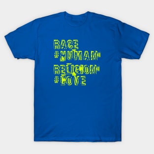 Race Human Religion Love, Christmas Gifts 2023 T-Shirt